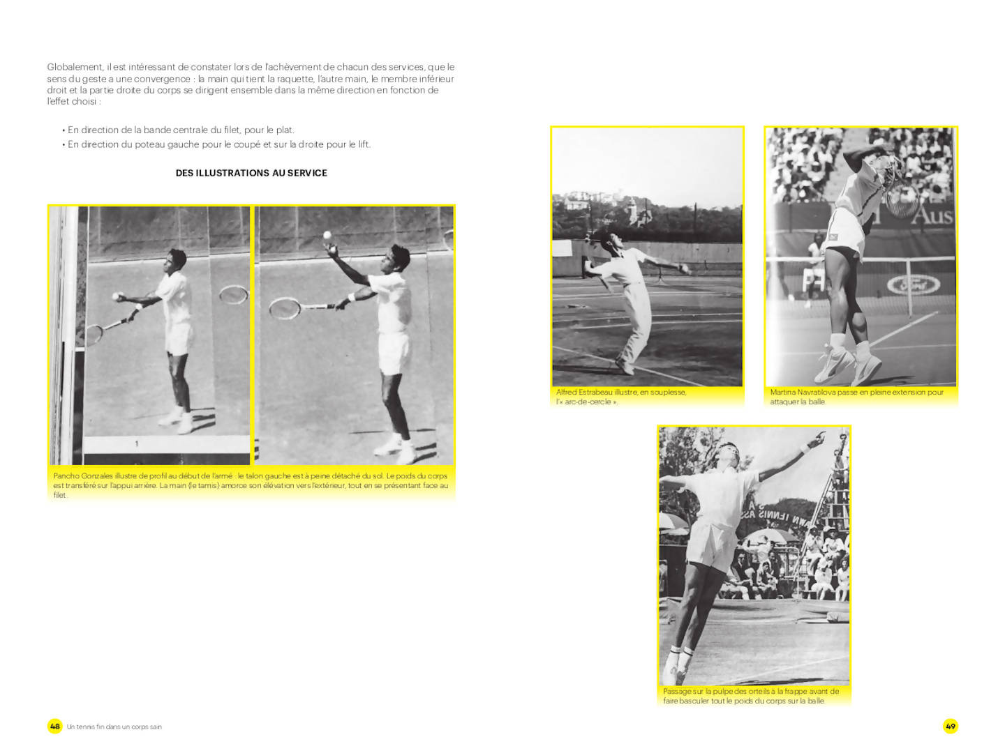 Un tennis fin dans un corps sain