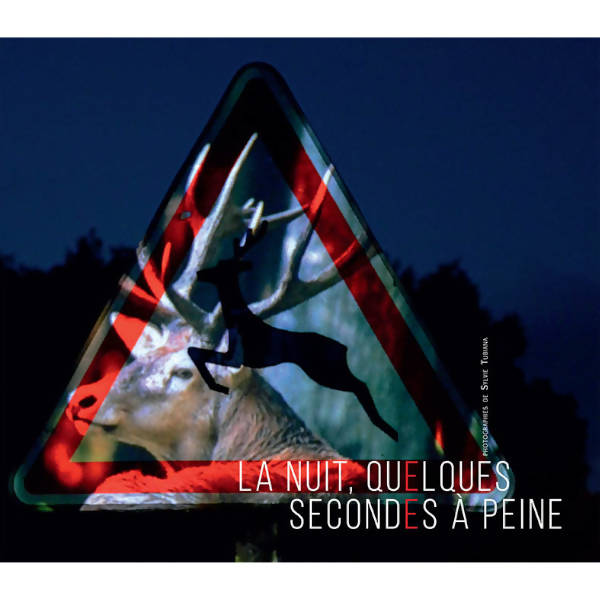 La nuit, quelques secondes à peine