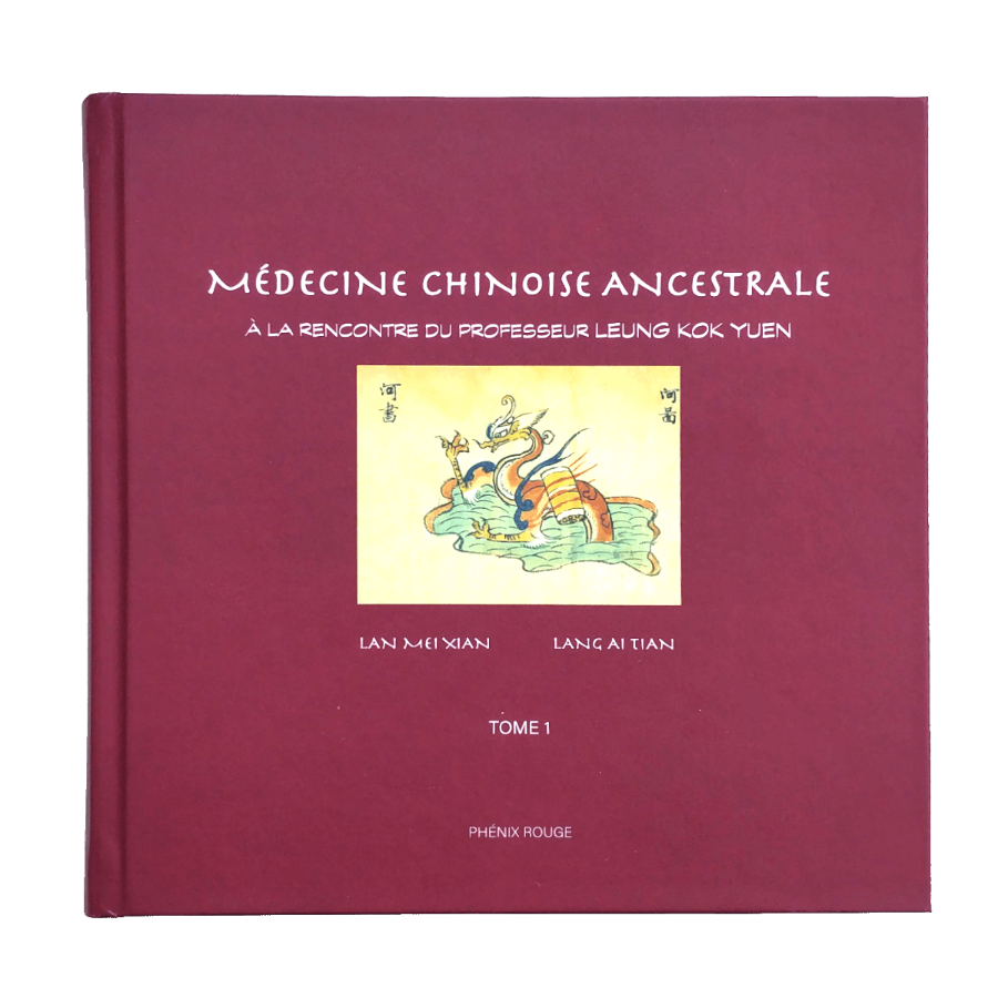 Médecine chinoise ancestrale - Tome 1