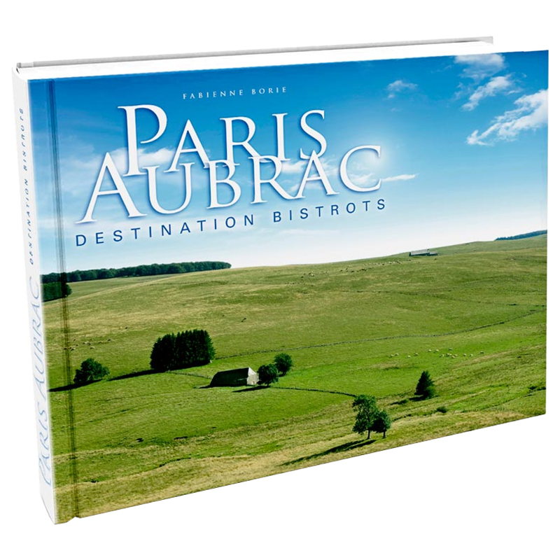 Paris Aubrac - Destination bistrots