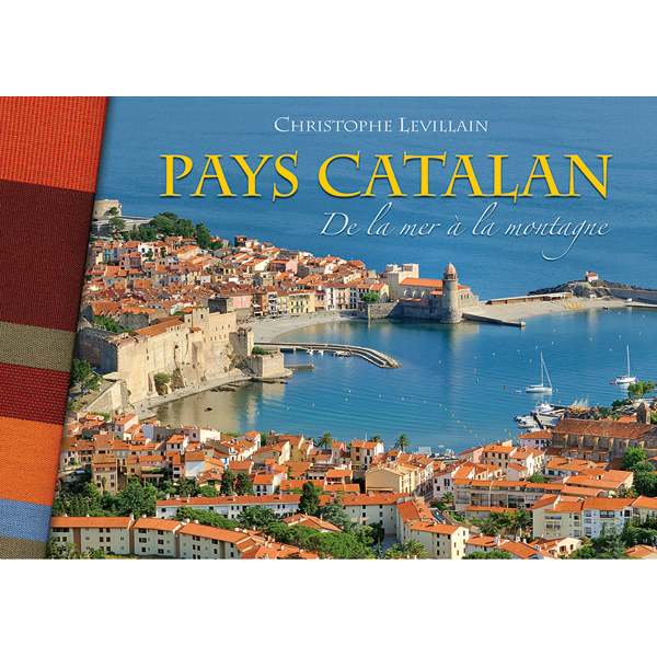 Pays Catalan, de la mer à la montagne